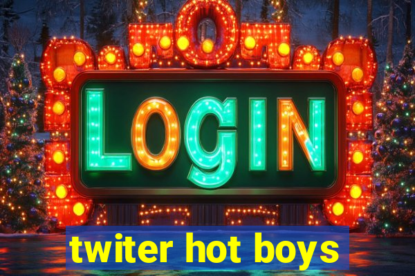 twiter hot boys